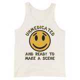 Unmedicated And Ready To Make A Scene - Meme Tank Top