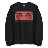 Just One Of Those Days - Oddly Specific Meme Sweatshirt