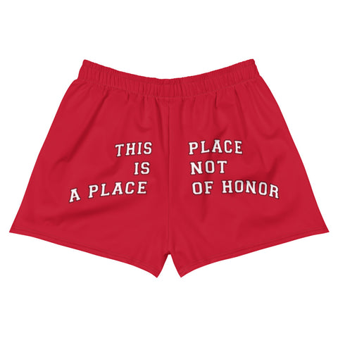 This Place Is Not A Place Of Honor - Meme, Apocalyptic, Nuclear Waste, Booty Shorts