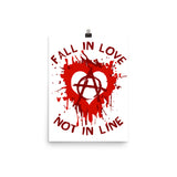 Fall In Love Not In Line - Anarchist, Graffiti, Art Poster