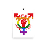 Y'all Means All - LGBTQ, Gay Pride, Transgender, Queer, Southern Poster