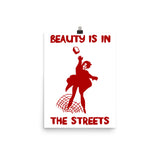 Beauty Is In The Streets Translated - Protest, French, Socialist, Leftist, Anarchist Poster