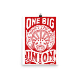 One Big Union, We Want The Earth - IWW, Labor Union, Propaganda, Anti Capitalist, Socialist, Anarchist Poster