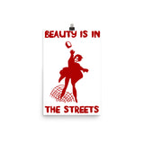 Beauty Is In The Streets Translated - Protest, French, Socialist, Leftist, Anarchist Poster