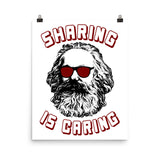 Sharing Is Caring - Karl Marx Silhouette, Socialist, Marxist, Democratic Socialism, Leftist Poster