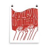 We Will Go On Until The End - Protest, Socialist, Leftist, Radical Poster