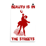 Beauty Is In The Streets Translated - Protest, French, Socialist, Leftist, Anarchist Poster