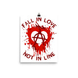 Fall In Love Not In Line - Anarchist, Graffiti, Art Poster