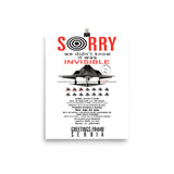 Sorry We Didn't Know It Was Invisible - Historical, F-117A Nighthawk, Propaganda, Stealth Jet Poster