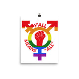 Y'all Means All - LGBTQ, Gay Pride, Transgender, Queer, Southern Poster