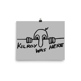 Kilroy Was Here - World War II, WW2, Historical, History, Graffiti, Meme Poster