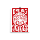 One Big Union, We Want The Earth - IWW, Labor Union, Propaganda, Anti Capitalist, Socialist, Anarchist Poster