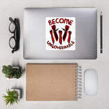 Become Ungovernable - Raised Fists, Revolutionary, Leftist, Anarchist, Socialist Sticker