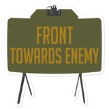 Front Towards Enemy - M18A1 Claymore Mine, Funny, Gun Meme Sticker