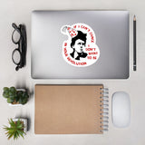 If I Can't Dance I Don't Want To Be In Your Revolution - Emma Goldman, Anarchist, Feminist, Socialist Sticker