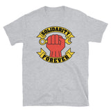 Solidarity Forever Raised Fist - Labor Union, IWW, Worker Rights, Leftist T-Shirt