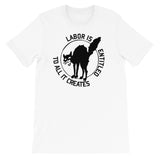 Labor Is Entitled To All It Creates - IWW Sabo-Tabby T-Shirt
