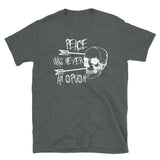 Peace Was Never An Option - Punk Antifascist T-Shirt