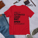 Fully Automated Luxury Gay Space Communism - T Shirt