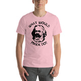 What Would Marx Do? - Karl Marx, Socialist, Marxist, Marxism, Communism T-Shirt