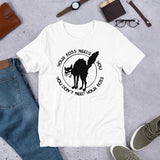 Your Boss Needs You, You Don't Need Your Boss - IWW T Shirt