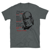 While There Is A Lower Class I Am In It - Eugene Debs Quote, Socialist, Leftist T-Shirt