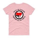 Death to Fascism, Freedom to the People - Anti Fascist Women's Cut T-Shirt