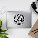 Good Night Ableist Swine - Blind, Anti Ableism, Socialist, Disability Rights, Leftist Sticker