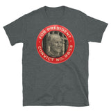 Eugene Debs For President - Convict No. 9653, Socialist T-Shirt