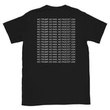 No Trump, No KKK, No Fascist USA - Back Print T-Shirt