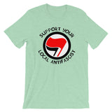 Support Your Local Antifascist - Antifa T-Shirt