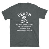 Death To All Who Stand In The Way Of Freedom For Working People Translated - Makhnovia Flag T-Shirt