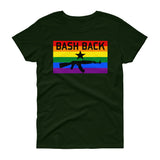 Bash Back - LGBTQ Women's Cut T-Shirt