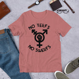 No Terfs No Swerfs - LGBTQ Transgender, Sex Worker T-Shirt