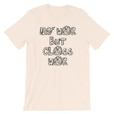 No War But Class War - T-shirt
