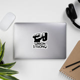 Union Strong - Labor Union, Pro Worker Sticker