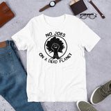 No Jobs On A Dead Planet - Climate Change T-Shirt