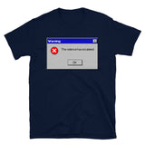 The Violence Has Escalated - Error Message, Revolution, Meme T-Shirt