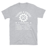Thank A Union - Labor Union, Union Strong, Pro Worker, Industrial Workers of the World T-Shirt