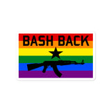 Bash Back - LGBTQ, Firearms, AK47 Sticker
