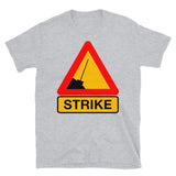 Strike - Labor Union, Worker Rights, Leftist, Socialist T-Shirt