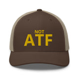 Not ATF - Gun Meme, BATFE, Gun Rights Hat