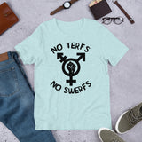No Terfs No Swerfs - LGBTQ Transgender, Sex Worker T-Shirt