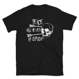 Peace Was Never An Option - Punk Antifascist T-Shirt