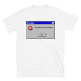 The Violence Has Escalated - Error Message, Revolution, Meme T-Shirt