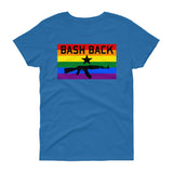Bash Back - LGBTQ Women's Cut T-Shirt