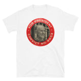 Eugene Debs For President - Convict No. 9653, Socialist T-Shirt