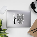 Under No Pretext Quote - Karl Marx, AK47 Sticker