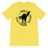 Labor Is Entitled To All It Creates - IWW Sabo-Tabby T-Shirt