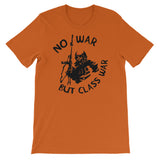 No War But Class War Skeleton - Anti Imperialism, Anti War, Socialist T-Shirt
